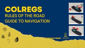Convention on the International Regulations for Preventing Collisions at Sea (COLREGs)